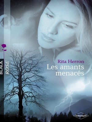 cover image of Les amants menacés (Harlequin Black Rose)